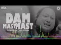 Dam Mast Mast | Ustad Nusrat Fateh Ali Khan | official version | OSA Islamic