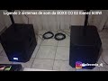 Ligando dois sistemas de Som da BOXX CO 02 IBANEZ ao mesmo tempo