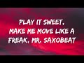 Alexandra Stan - Mr.Saxobeat (lyrics)