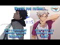 HAIKYUU!! Would You Rather (Romance Edition) | Would you Rather Haikyuu Edition #2