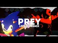 Vs Sonic.Exe - Prey (Leebert remix)