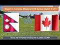 तेस्रो खेलमा भुर्तेल, आसिफ र अनिल मध्ये? Nepal vs Canada Live Match Preview, PlayingXI, How to watch