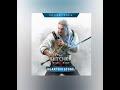 The Witcher 3 Main theme [Hearts of Stone Expansion Pack]
