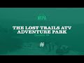 The Lost Trails ATV Adventure Park