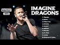 Imagine Dragons Greatest Hits 2024 - Imagine Dragons Songs 2024 - Greatest Hits Full Album 2024