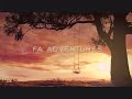 Like and Subscribe to FA Adventures