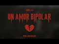 Anuel AA - Un Amor Bipolar (Video Oficial) | Rompecorazones