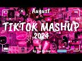 Tiktok Mashup August 💗2024💗 (Not Clean)