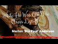 While He Was On The Cross Lyrics - Marlon 'Bro Paul' Anderson | Lyrics Caribbean