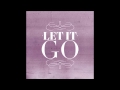 LET IT GO by Asish ft 3D Brotheras