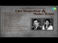 Greatest Hits of Lata Mangeshkar & Madan Mohan | Old Hindi Songs Jukebox | Aap Ki Nazron Ne Samjha