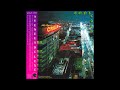 ToNiCariトニカリ - Avenues de Luxe [Vaporwave, Late Night Lo-fi, Slushwave - Full Album]