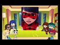 ~Miraculous Ladybug Reacts~ (Part 2/2 of Part 4)