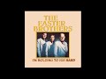 The Easter Brothers: I'm Holding To His Hand (1979) Complete Album