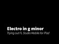 Electro in g minor
