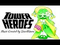 Mother’s Garden || Mother Nature’s (fan made) theme || fan made Tower Heroes OST