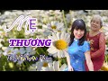 ▶ Mẹ Thương - St: Hồng Xương Long - TB Mỹ Ngọc Phan 🎶🎵🌹🥰❤