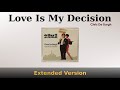 Love Is My Decision (Extended Version) - Chris De Burgh