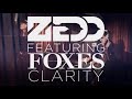 Zedd- Clarity ft. Foxes (Acoustic Version)