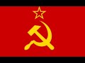 The national anthem of the Soviet Union