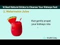 10 Best Natural Drinks to Cleanse and Detox Your Kidneys Fast| HealthToday.com