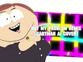 Eric ￼Cartman sings not my problem remix! AI Cover