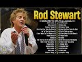 Rod Stewart Greatest Hits 2024⭐ The Best Rod Stewart Songs ⭐ Best Soft Rock Playlist Of Rod Stewart.