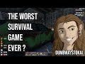 Worst Survival Game Ever? - 7 Days To Die