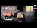 2021 Kinemaster the best video کین ماسٹر ویڈیو بنانے کا طریقہ ہ
