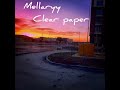 Mellaryy - Clear Paper