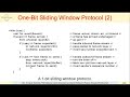 Sliding Window Protocols - 1-bit, Go-back-n, Selective Repeat