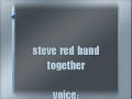 Steve Red Band - Together we are strong