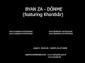 ByanZa ft Khontkar - Dönme (2008)