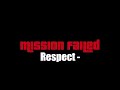 Mission Failed Respect -