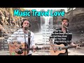 Music Travel Love Greatest Hits Full Album _ Best Songs Of Music Travel Love - Music Cover