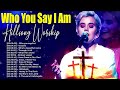 Greatest Hillsong Praise And Worship Songs Playlist 2023 ~ Top Christian Worship Songs 2023