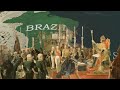 How did Brazil Become a Country?