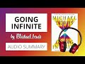 Going Infinite Audiobook summary | Going Infinite:The Rise and Fall of a New Tycoon by Michael Lewis