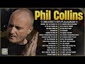 Phil Collins Best Songs Phil Collins Greatest Hits Full Album The Best Soft Rock Of Phil Collins ⭐