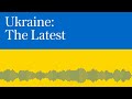 Russian troops pour into the East as Ukraine warns of a new offensive | Ukraine: The Latest | Pod