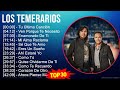 L o s T e m e r a r i o s MIX Best Songs, Grandes Exitos ~ 1980s Music ~ Top Onda Grupera, Latin...