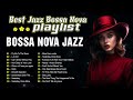 Top 100 Most Popular Bossa Nova Songs - Compiled List Of The Best Bossa Nova Songs Ever #jazzmusic