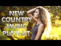 Best Country Songs 2021 ♪ Country Music Playlist 2021 ♪ New Country Songs 2021 ♪ Country Love Songs