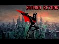 Batman Beyond Extended Mix
