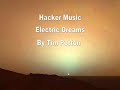 Hacker Music, Digital Dreams