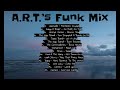 A R T 's Funk Mix