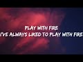 Sam Tinnesz-Play with fire (Lyrics Video) ft. Yacht Money