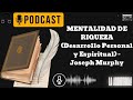 MENTALIDAD DE RIQUEZA (Desarrollo Personal y Espiritual) - Joseph Murphy - La Audiotoka!