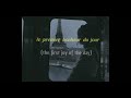 Le Premier Bonheur du Jour-Yuna [French+English Translation Lyrics]