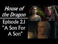 House of the Dragon: Episode 2.1 